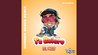 Te Quiero (feat. Mexxi) (Summer Dance remix)