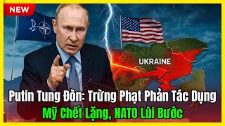 Putin Tung Đòn: Trừng Phạt Phản Tác Dụng – Mỹ Chết Lặng, NATO Lùi Bước