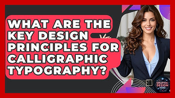What Are The Key Design Principles For Calligraphic Typography? - Graphic Design Nerd