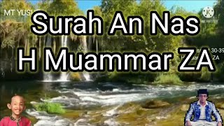 Surah An Nas H Muammar ZA