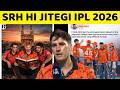 Sunrisers Hyderabad will win IPL 2026 || Pat Cummins || Travis Head || cricket