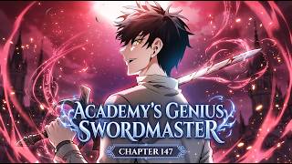Academy’s Genius Swordmaster chapter 147  | Speed Max Explainer | Webtoon Recap