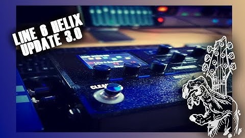 Line 6 Helix and HX stomp 3 0 update is a game changer