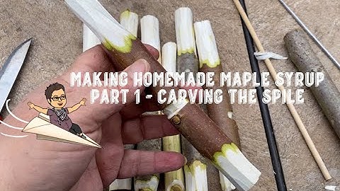 Making Homemade Maple Syrup Pt 1 | Carving the Spiles