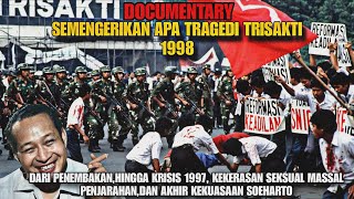 Seberapa Kejam Tragedi Trisakti 1998,Kerusuhan Mei Dan Akhir orde Baru 