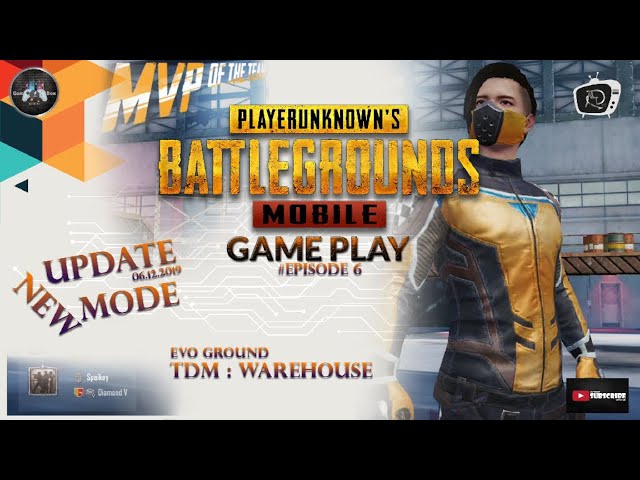 New Update !!! | Pubg Mobile EvoGround Mode - TDM: Warehouse Game Play | Episode 6
