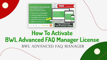 How To Activate BWL Advanced FAQ Manager License | WordPress Plugin
