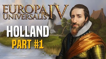 Holland ➜ Netherlands | #1 | Europa Universalis IV Multiplayer