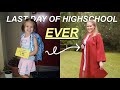 My Last Day of High School...EVER! (class of 2020 edition)