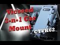 Vicseed&#39;s versatile 3-n-1 Car Mount (model CTVK62)