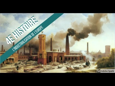 Vidéo: Quel a été l'impact de l'industrialisation en Europe ?