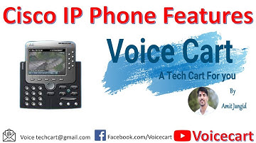 CISCO IP Phone Features | Display Name | Number Masking | Alerting Name | Caller ID | Voice Cart