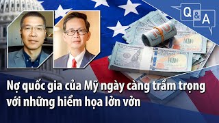 Nợ quốc gia của Mỹ ngày càng trầm trọng với những hiểm họa lởn vởn | VOA Tiếng Việt