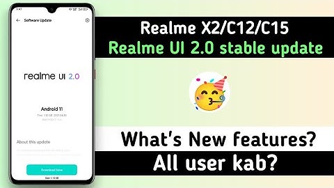 Realme X2/C12/C15 Realme UI 2.0 update | Realme UI 2.0 stable update roll-out | Anu tech 🤩