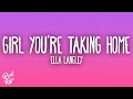 Ella Langley - girl you're taking home