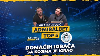 AdmiralBet Top 5 - Najbolja Petorka Milana Gurovića #jaomile #admiralbet