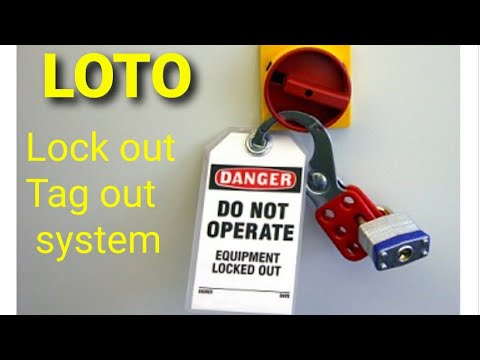 LOTO | Lock out Tag out | How to use LOTO to ensure safety