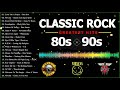 Classic Rock 80s and 90s   Best Rock Songs Of The 80s and 90s