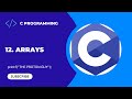 12. Arrays | C Programming For Beginners