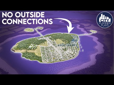 Is it Possible to Make a Functional COMPLETELY ISOLATED City in Cities Skylines?