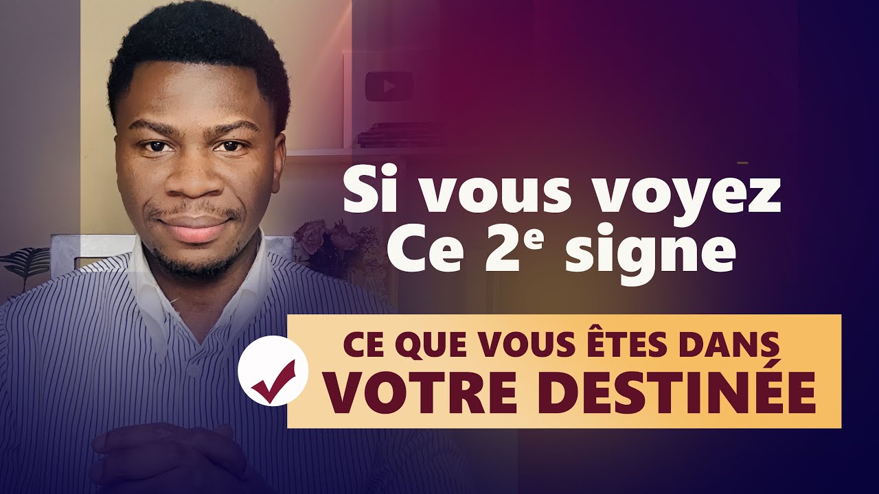 2e Signe que vous êtes dans votre destinée 