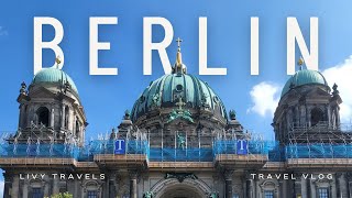 Exploring Berlin | Travel Vlog by Livy Travels 109 views 1 year ago 12 minutes, 26 seconds