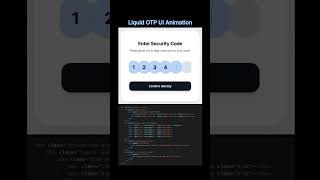 Modern Liquid OTP Design with HTML & CSS