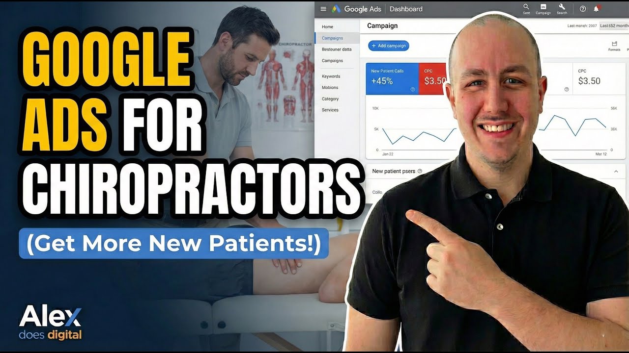 Google Ads for Chiropractors (Get More Patients For Your Clinic)