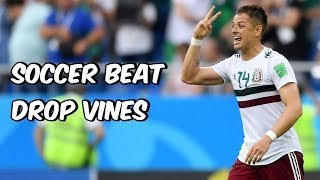 Soccer Beat Drop Vines #102