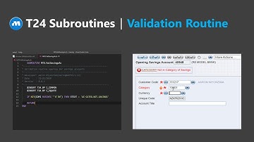 How to Validate User Inputs and Default Values in T24 - Validation Routine|T24 Programming