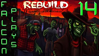 Rebuild 3: Gangs of Deadsville - Update .69 (THE BEST) - Let's Play Part 14