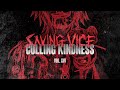 Saving vice  culling kindness official visualizer