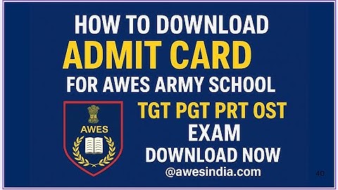 How to download Admit Card for AWES Army School | TGT PGT PRT OST Exam | Download Now @awesindia.com