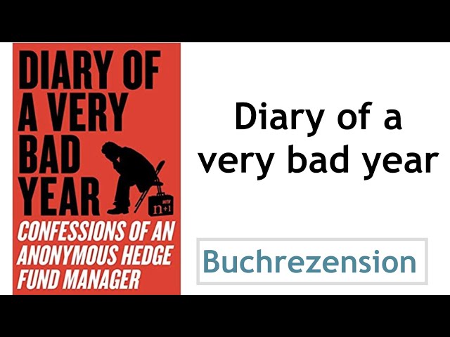 Diary of a very bad year - Confessions of an anonymous hedge fund