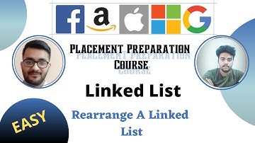 Rearrange a linked list  || Linked List 12 || Placement Preparation Series || GFG || Medium || C++