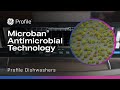 GE Appliances Microban® Antimicrobial Technology