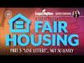 A fresh look at fair housing part 3 love letters not so lovely