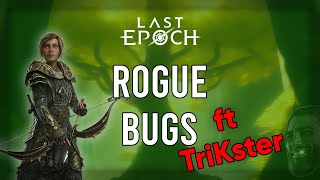 ROGUE BUGS with @trikster08  - Last Epoch 0.9.2 @Terek_LE