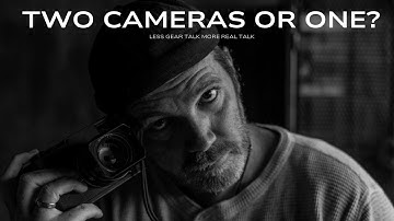 Do You Really Need Two Cameras as a Photographer?