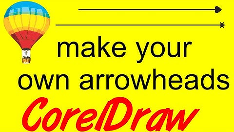 Corel Draw Tips & Tricks Make your own Line Arrowheads