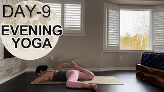 20 Mins 10-Day 🌙Evening Yoga Flow || Day-9 Stretch, Relax, Decompress, Happy, and Feel Good