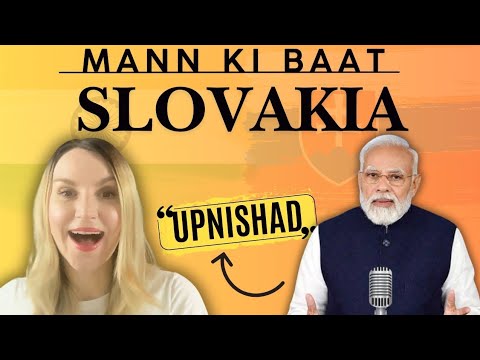 PM Modi talks Slovakia | Upanishads| Reaction