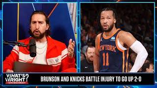 Brunson and Knicks battle through injury to go up 2-0 | What’s Wright?