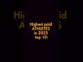 HIGHEST paid ATHLETES in 2023 TOP 10 #top10 #sports #sport #sportsnews #money image