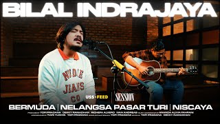Bilal Indrajaya (Acoustic Version) | #SESSION Hall Edition