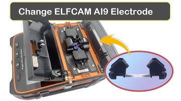 Elfcam electrode replace method for fiber splicer