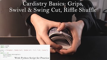 Learning Cardistry Basics: Grips, Swivel & Swing Cut, Riffle Shuffle (Python Script for Practice)