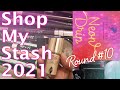 Shop My Stash 2021 - Round 10