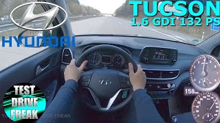 2020 Hyundai Tucson 1.6 GDI 132 PS TOP SPEED AUTOBAHN DRIVE POV