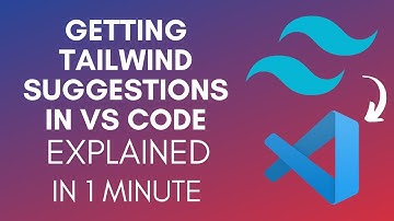 How To Get Tailwind Suggestions In VS Code (2025)